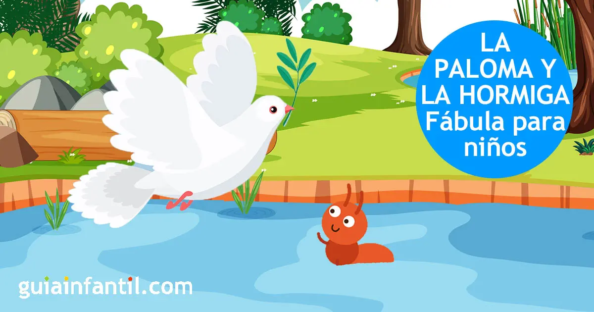 LA PALOMA Y LA HORMIGA: FABULA DE RECIPROCIDAD Y GRATITUD - Qué enseñanza nos deja el texto de La paloma y la hormiga fabulas de la hormiga y la paloma en imprenta mayuscula - Qué enseñanza nos deja el texto de La paloma y la hormiga